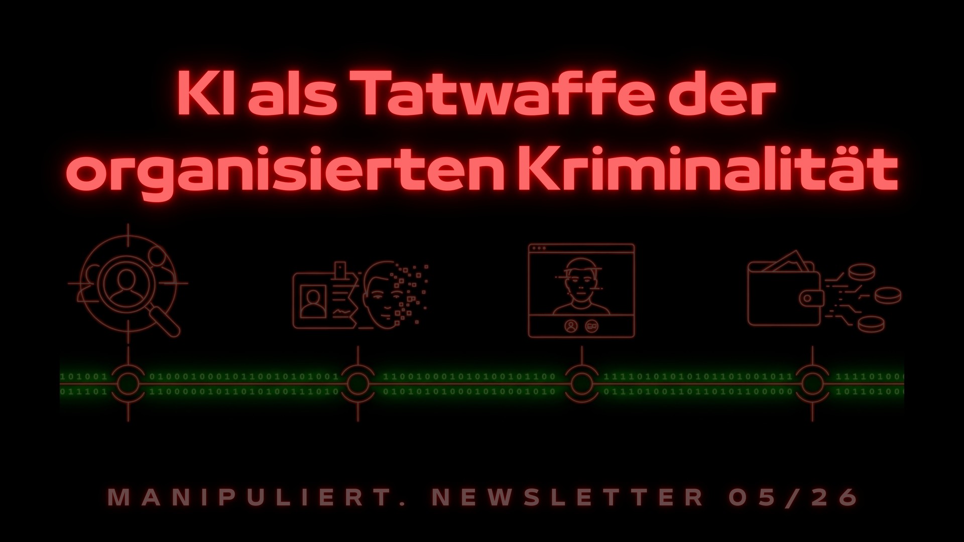 Die Industrialisierung ist abgeschlossen: KI als Tatwaffe der organisierten Kriminalität
